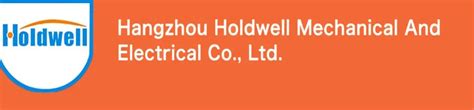 Hangzhou Holdwell Mechanical & Electrical Co., Ltd. 